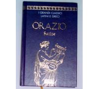 Quinto Orazio Flacco SATIRE Mario Labate / testo a fronte