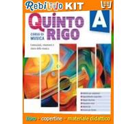 QUINTO RIGO B + C (9788847235366) - Libro Scolastico + Kit Scuola con Copertine Rebillo