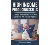 Quinton David High Income Producing Skills (Tascabile)