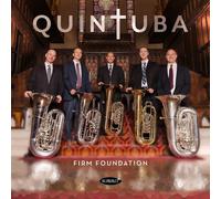 QuinTuba Firm Foundation (CD) Album (PRESALE 08/08/2025)