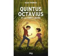 Quintus Octavius et la forêt cachée: 2