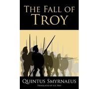 Quintus Smyrnaeus The Fall of Troy (Tascabile)