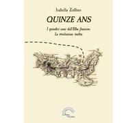 Quinze ans. I quindici anni dell'Elba francese. La rivoluzione tradita