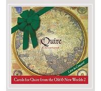 Quire Cleveland - Vol. 2-Carols For Quire From The Old & New Worlds