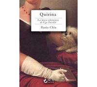 Quirina. La musa silenziosa di Ugo Foscolo