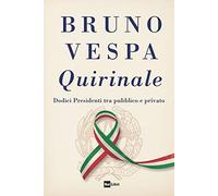 Quirinale. Dodici presidenti tra pubblico e privato