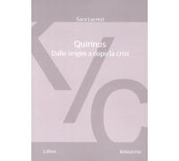 Quirinus. Dalle origini a dopo la crisi - [Lithos]