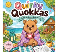 Quirky Quokkas: Calm & Cozy Coloring Book