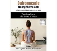 Quiromasaje Transgeneracional: Descubre el Mapa vincular en tu Cuerpo
