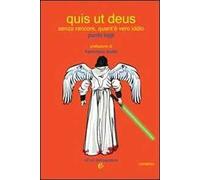 Quis ut deus
