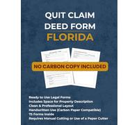 Quit Claim Deed Form Florida: No Carbon Copy | 75 Real Estate Transfer Templates | Property Description Space Included | Handwritten (Carbon Paper Compatible) | Manual Cutting Required