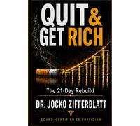 Quit & Get Rich: The 21-Day Rebuild