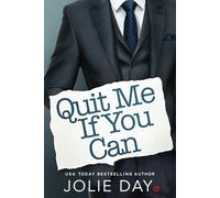Quit Me If You Can