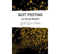 QUIT POSTING ON SOCIAL MEDIA: Write it Here Instead (Black & Gold JOURNAL)