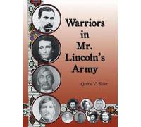 Quita V Shier Warriors in Mr. Lincoln'S Army (Tascabile)