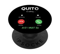 Quito sta chiamando e devo andare in Ecuador in viaggio PopSockets PopGrip Adesivo