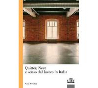 Quitter, Neet e senso del lavoro in Italia