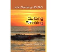 Quitting Smoking: How a Doctor Finally Broke Free from Nicotine - Once and for All