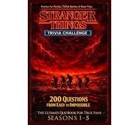Quiz Book: Stranger Things Complete Trivia Quiz Including Season 5