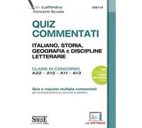 Quiz commentati. Italiano, storia, geografia e discipline letterarie