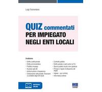 Quiz commentati per impiegato negli enti locali. Con espansione online