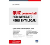 Quiz commentati per impiegato negli enti locali. Con software di simulazione