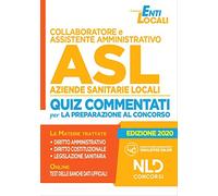 Quiz Concorso Collaboratore E Assistente Amministrativo Asl 2020 Aziende Sanitarie Locali Quiz Commentati Per La Preparazione Al Concorso