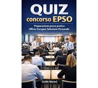 Quiz concorso EPSO - Preparazione prova pratica Ufficio Europeo Selezione Personale.