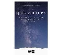 Quiz Cultura: Mettersi alla prova con 10 minuti al giorno