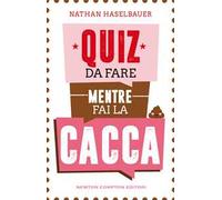 Quiz da fare mentre fai la cacca
