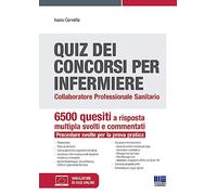 Quiz dei concorsi per Infermiere. Collaboratore professionale sanitario. 6...