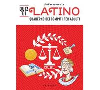 Quiz di latino. Quaderno dei compiti per adulti