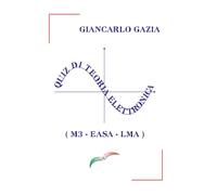 QUIZ DI TEORIA ELETTRONICA: ( M3 - EASA - LMA )