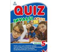 Quiz INVALSI. Inglese. Per la 5ª classe della Scuola elementare
