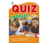 Quiz INVALSI. Italiano. Per la 5ª classe della Scuola elementare