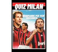 Quiz Milan: 50 Domande per veri RossoNeri
