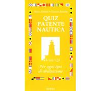 Quiz patente nautica. Per ogni tipo di abilitazione