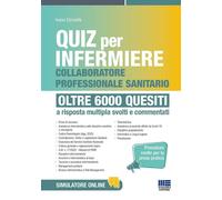 Quiz per infermiere e collaboratore professionale sanitario. Oltr