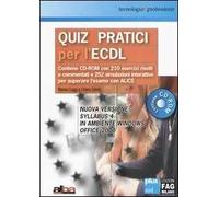 Quiz pratici per l'ECDL. Con CD-ROM