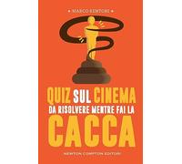 Quiz sul cinema da risolvere mentre fai la cacca