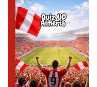 Quiz UD Almería: Oltre 200 domande e risposte sulla storia, i giocatori, le partite e l'ascesa dei Rojiblancos