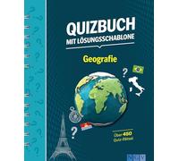 Quizbuch mit Lösungsschablone Geografie: Über 450 Quiz-Rätsel I Das besondere Quiz-Buch mit schnellem Lösungs-Check