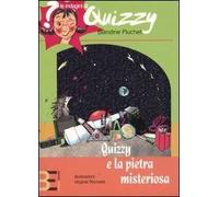 Quizzy e la pietra misteriosa. Le indagini di Quizzy