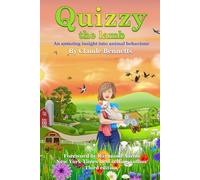 Quizzy the Lamb: An amazing insight into animal behaviour