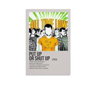 QUJIAOFUMEISUU Poster con scritta "Put Up or Shut Up By All Time Low", stampa artistica da parete estetica per stanza, 30 x 45 cm, senza cornice, con scritta "Put Up or Shut Up By All Time Low"