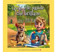 Quki e le parole che brillano. Racconta i mestieri digitali ai più piccoli con magia e semplicità