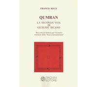 Qumran. La seconda vita di Giuseppe Ircano
