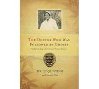 Qunying Li Louis Han The Doctor Who Was Followed By Ghosts (Copertina rigida)