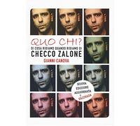 Quo chi? Di cosa ridiamo quando ridiamo di Checco Zalone