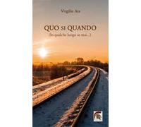 Quo si quando (In qualche luogo se mai...)